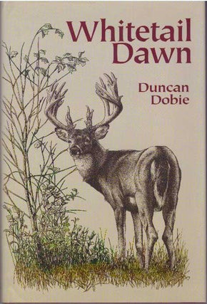 Item #26277 WHITETAIL DAWN. Duncan Dobie