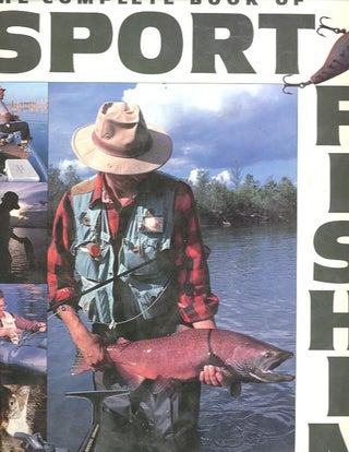 Item #26408 THE COMPLETE BOOK OF SPORT FISHING. Ken Schultz