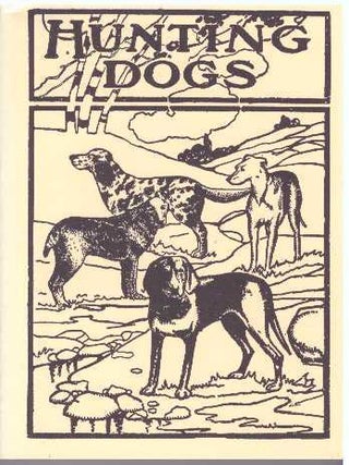 Item #26457 HUNTING DOGS. Oliver Hartley