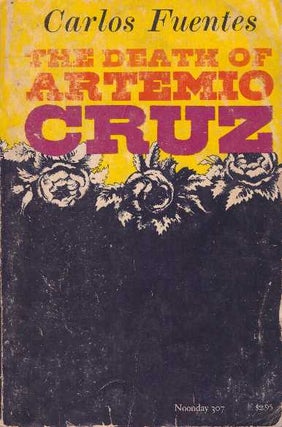 Item #26576 THE DEATH OF ARTEMIO CRUZ. Carlos Fuentes