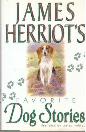 Item #26591 JAMES HERRIOT'S FAVORITE DOG STORIES. James Herriot