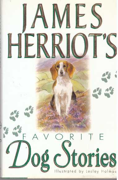 Item #26591 JAMES HERRIOT'S FAVORITE DOG STORIES. James Herriot.