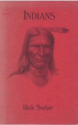 Item #26797 INDIANS; Tales of the Wild West Series - Volume 3. Rick Steber