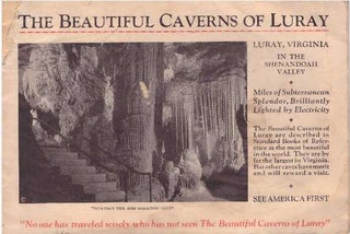 Item #26820 THE BEAUTIFUL CAVERNS OF LURAY. Luray Caverns Corporation