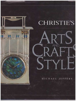 Item #26962 CHRISTIE'S ARTS AND CRAFTS STYLE. Michael Jeffery