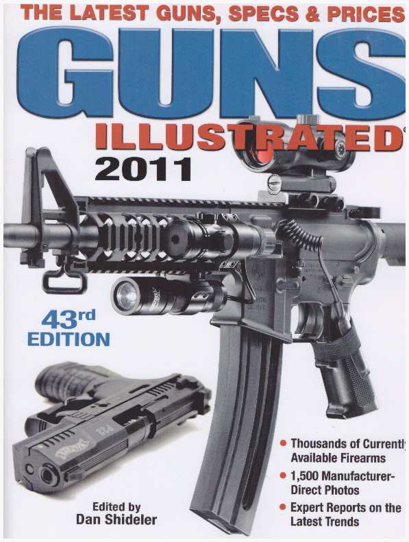 Item #27464 GUNS ILLUSTRATED 2011. Dan Shideler.