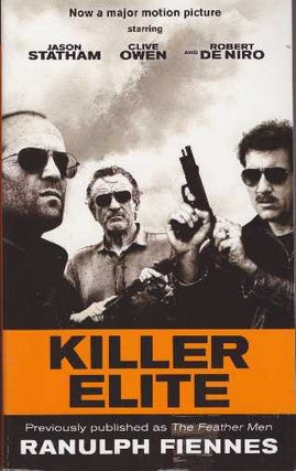 Item #27467 KILLER ELITE. Ranulph Fiennes