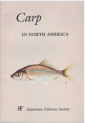 Item #2761 CARP IN NORTH AMERICA. Edwin L. Cooper