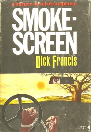 Item #27762 SMOKESCREEN. Dick Francis