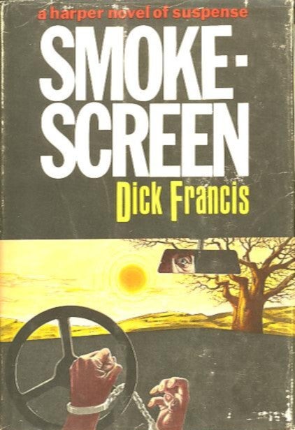 Item #27762 SMOKESCREEN. Dick Francis.