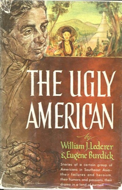 Item #27798 THE UGLY AMERICAN. William J. Lederer, Eugene Burdick.
