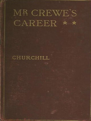 Item #27970 MR. CREWE'S CAREER. Winston Churchill