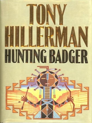 Item #27983 HUNTING BADGER. Tony Hillerman