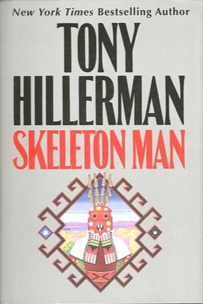 Item #27985 SKELETON MAN. Tony Hillerman