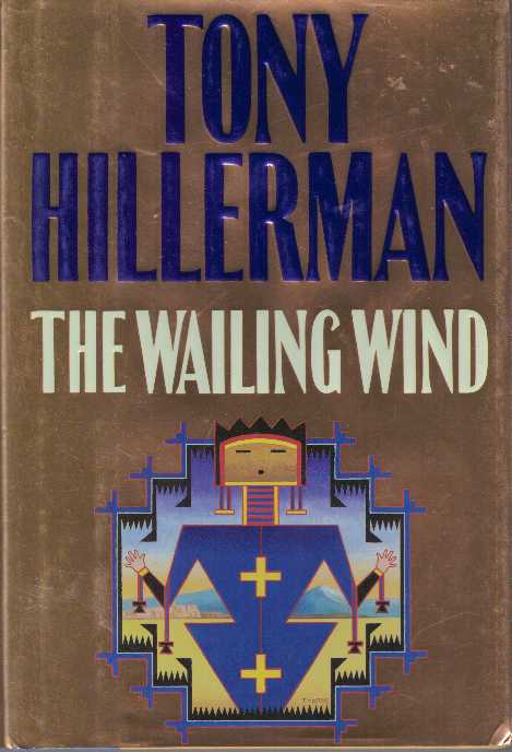 Item #28017 THE WAILING WIND. Tony Hillerman.