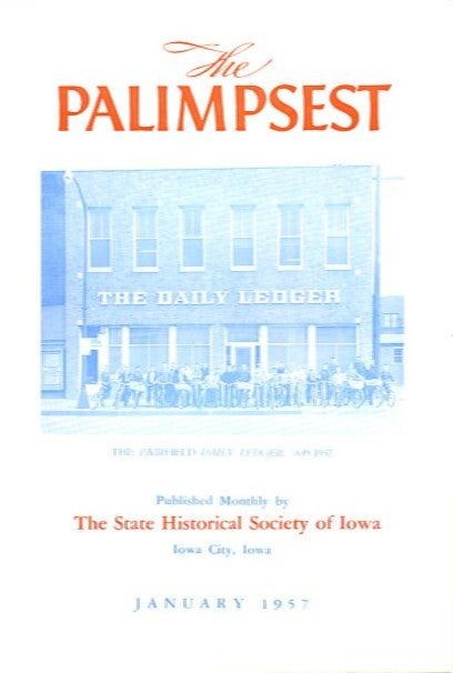 Item #28064 THE PALIMPSEST; The Fairfield Ledger and Editorials through the Years. William J. Peterson.