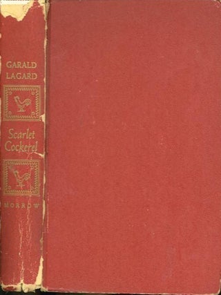 Item #28080 SCARLET COCKEREL; A Novel. Garald LaGard
