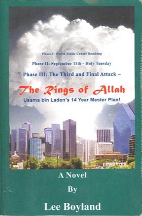 Item #28204 THE RINGS OF ALLAH; Usama bin Laden's 14 Year Master Plan! Lee Boyland