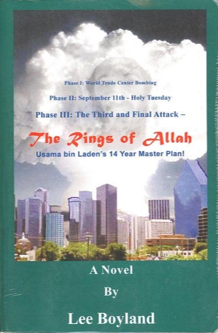 Item #28204 THE RINGS OF ALLAH; Usama bin Laden's 14 Year Master Plan! Lee Boyland.
