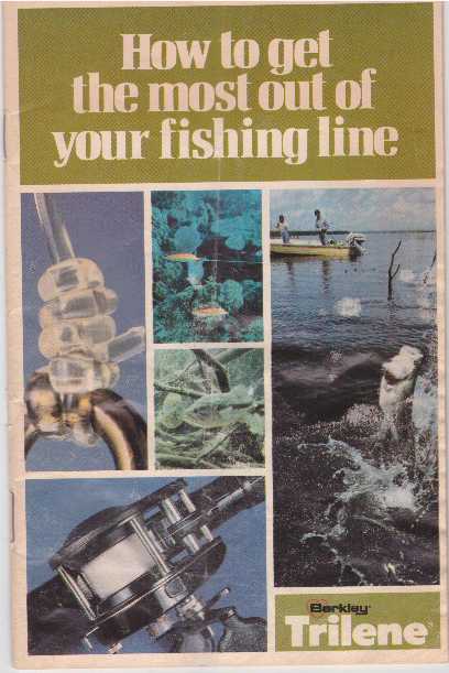 Item #28362 HOW TO GET THE MOST OUT OF YOUR FISHING LINE. Paul Johnson.