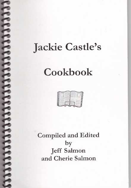Item #28399 JACKIE CASTLE'S COOKBOOK. Jeff Salmon, Cherie Salmon.