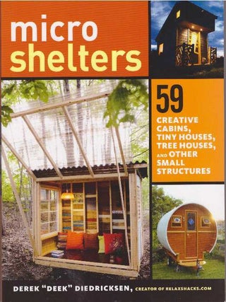 Item #28461 MICROSHELTERS. Derek "Deek" Diedricksen