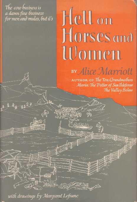 Item #28662 HELL ON HORSES AND WOMEN. Alice Marriott.