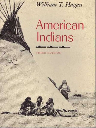 Item #28898 AMERICAN INDIANS. William T. Hagan