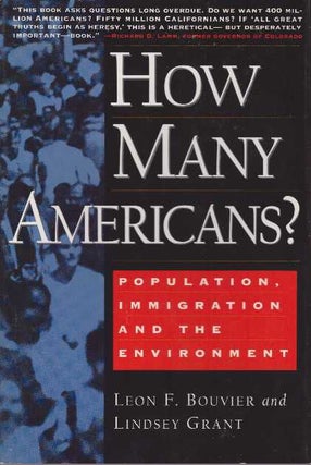 Item #28951 HOW MANY AMERICANS? Leon F. Bouvier, Lindsey Grant