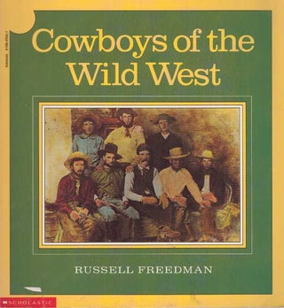 Item #29071 COWBOYS OF THE WILD WEST. Russell Freedman