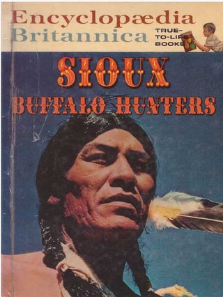 Item #29074 SIOUX BUFFALO HUNTERS. Don Russell