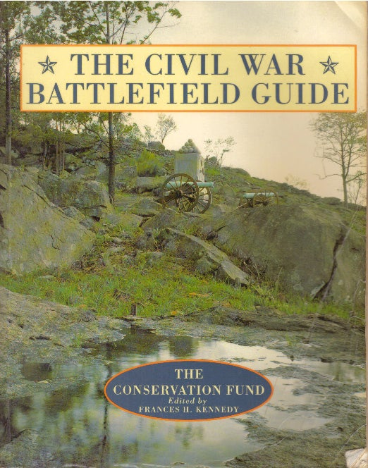 Item #29518 THE CIVIL WAR BATTLEFIELD GUIDE. Frances H. Kennedy.