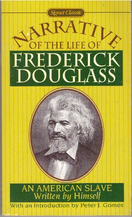Item #29555 NARRATIVE OF THE LIFE OF FREDERICK DOUGLASS; An American Slave: Written by Himself....