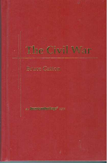 Item #29638 THE CIVIL WAR. Bruce Catton.