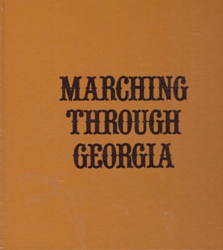 Item #29679 MARCHING THROUGH GEORGIA; William T. Sherman's Personal Narrative of His March...