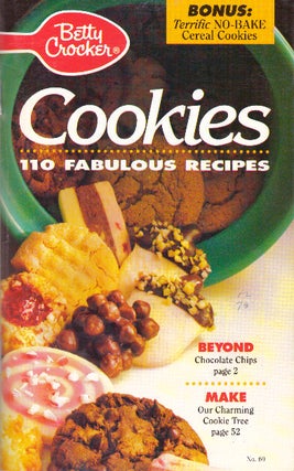 Item #29718 COOKIES; 110 Fabulous Recipes. Betty Crocker