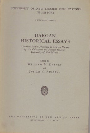 Item #29866 DARGAN HISTORICAL ESSAYS. Walliam M. Dabney, Josiah C. Russell