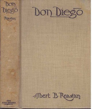 Item #30192 DON DIEGO; The Pueblo Indian Uprising of 1680. Albert B. Reagan