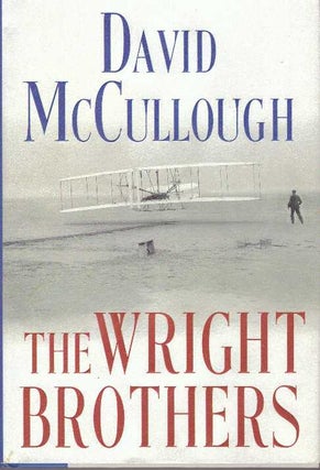 Item #30244 THE WRIGHT BROTHERS. David McCullough