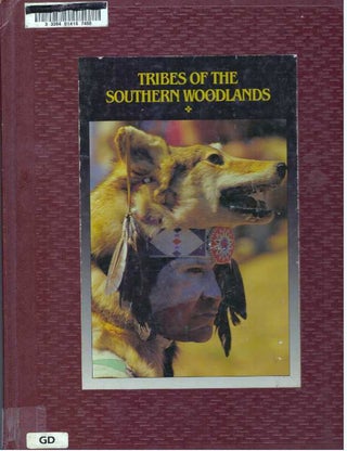 Item #30313 TRIBES OF THE SOUTHERN WOODLANDS. Henry Woodhead, Series