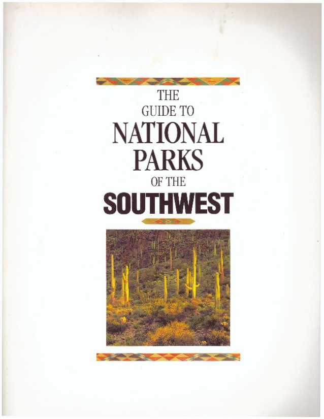Item #30316 THE GUIDE TO NATIONAL PARKS OF THE SOUTHWEST. Nicky J. Leach.