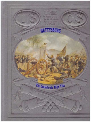 Item #30334 GETTYSBURG; The Confederate High Tide. Champ Clark, the, of Time-Life Books