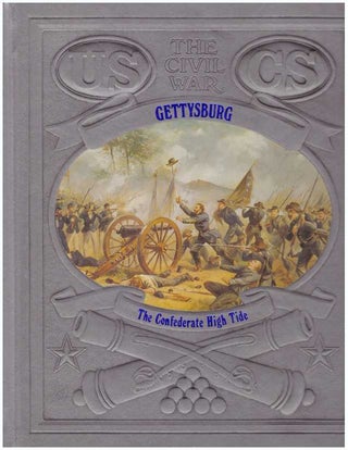 Item #30334 GETTYSBURG; The Confederate High Tide. Champ Clark, the, of Time-Life Books