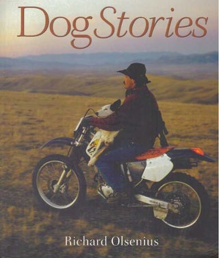 Item #30355 DOG STORIES. Richard Olsenius, Angus Phillips