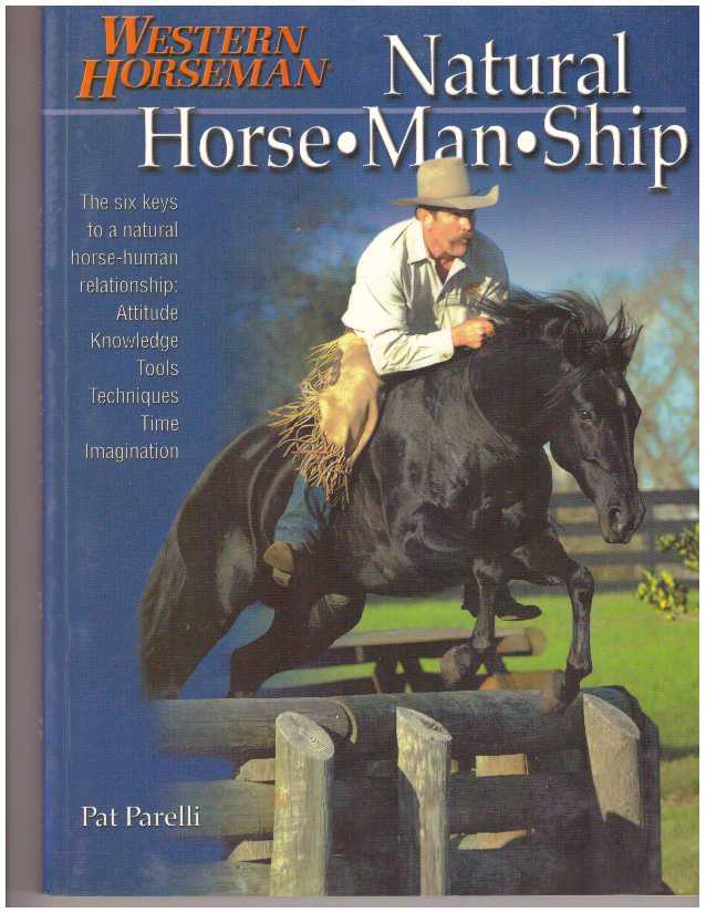 Item #30386 NATURAL HORSE-MAN-SHIP. Pat Parelli.