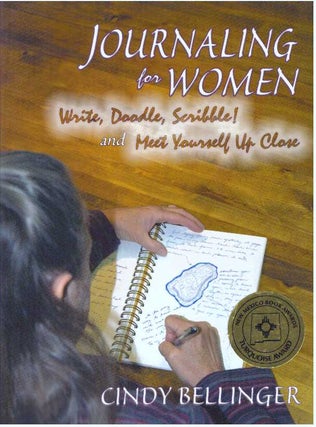 Item #30454 JOURNALING FOR WOMEN; Write, Doodle, Scribble! and Meet Yourself Up Close. Cindy...
