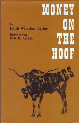 Item #30680 MONEY ON THE HOOF - SOMETIMES. Edith Wharton Taylor