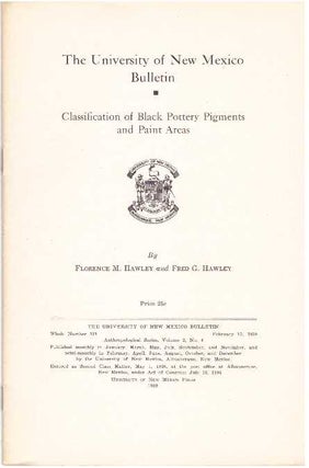 Item #30755 CLASSIFICATION OF BLACK POTTERY PIGMENTS AND PAINT AREAS. Florence M. Hawley, Fred G....