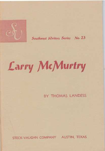 Item #30788 LARRY MCMURTRY. Thomas Landess.