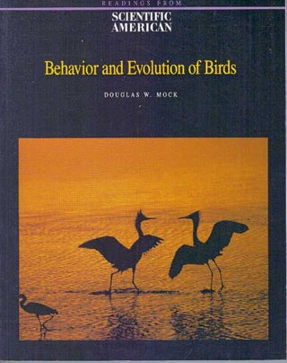 Item #30846 BEHAVIOR AND EVOLUTION OF BIRDS. Douglas W. Mock